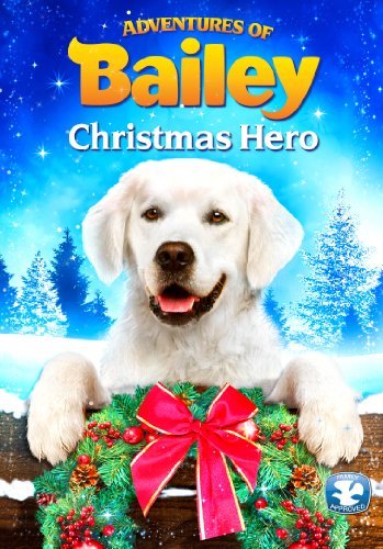 Image 0 of Adventures Of Bailey: Christmas Hero On DVD Movie