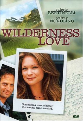 Image 0 of Wilderness Love DVD On DVD with Valerie Bertinelli Romance Movie