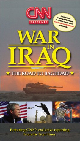 Image 0 of CNN Presents: War In Iraq The Road To Baghdad On VHS
