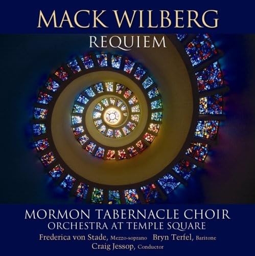 Mack Wilberg Requiem By Mack Wilberg Composer And Craig D Jessop
