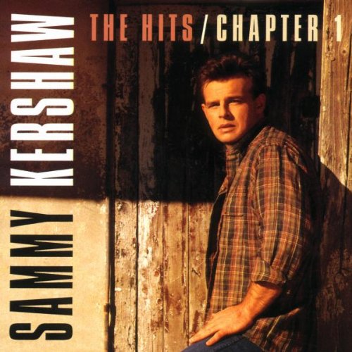 Image 0 of Hits-Chapter 1 By Sammy Kershaw On Audio CD Album Black 2007