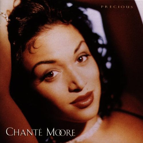 Precious By Chante Moore And Jannie Cooper Composer And Lewis Thompson