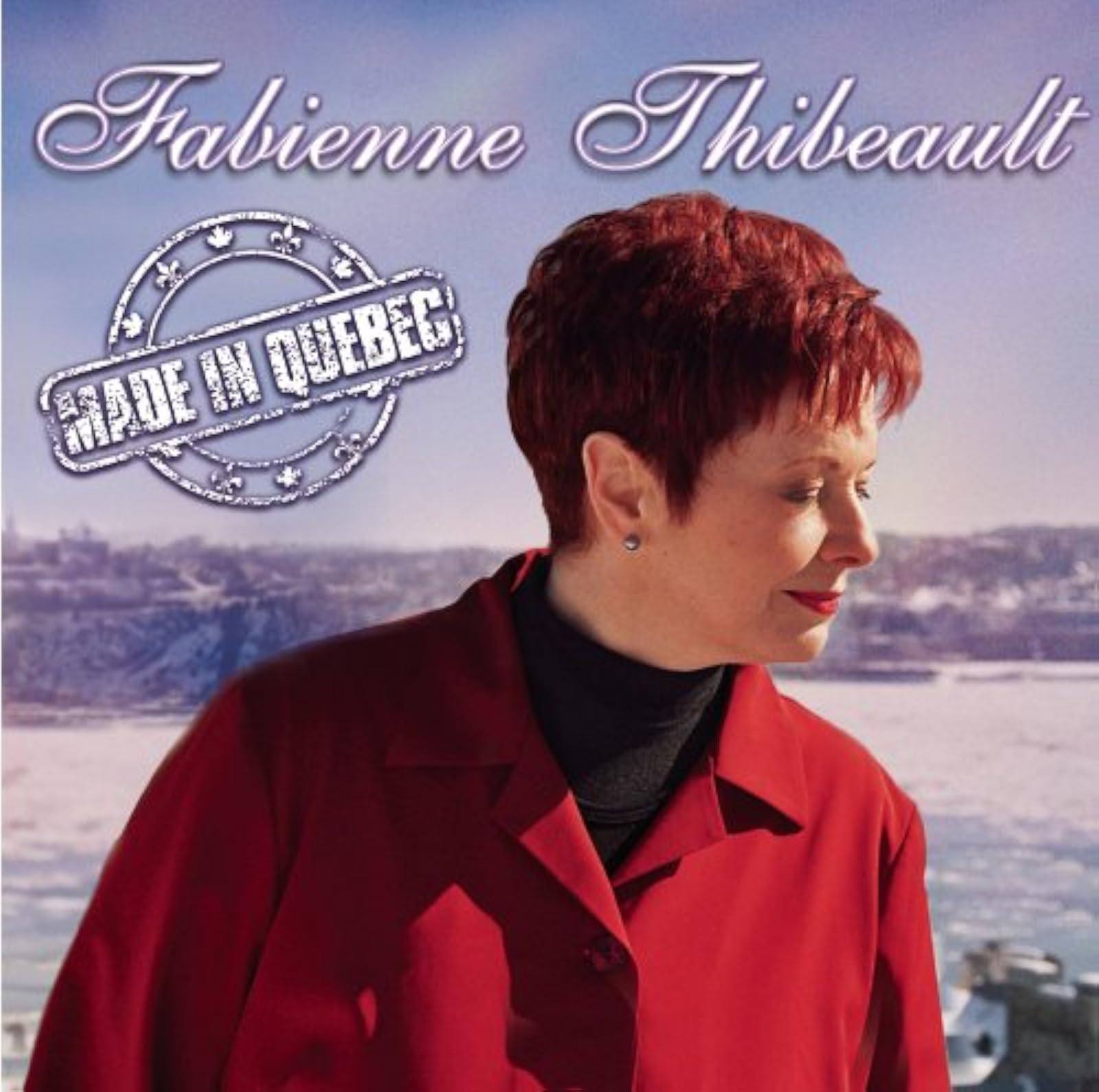Made In Quebec By Thibeault Fabienne On Audio CD Album Import 2007