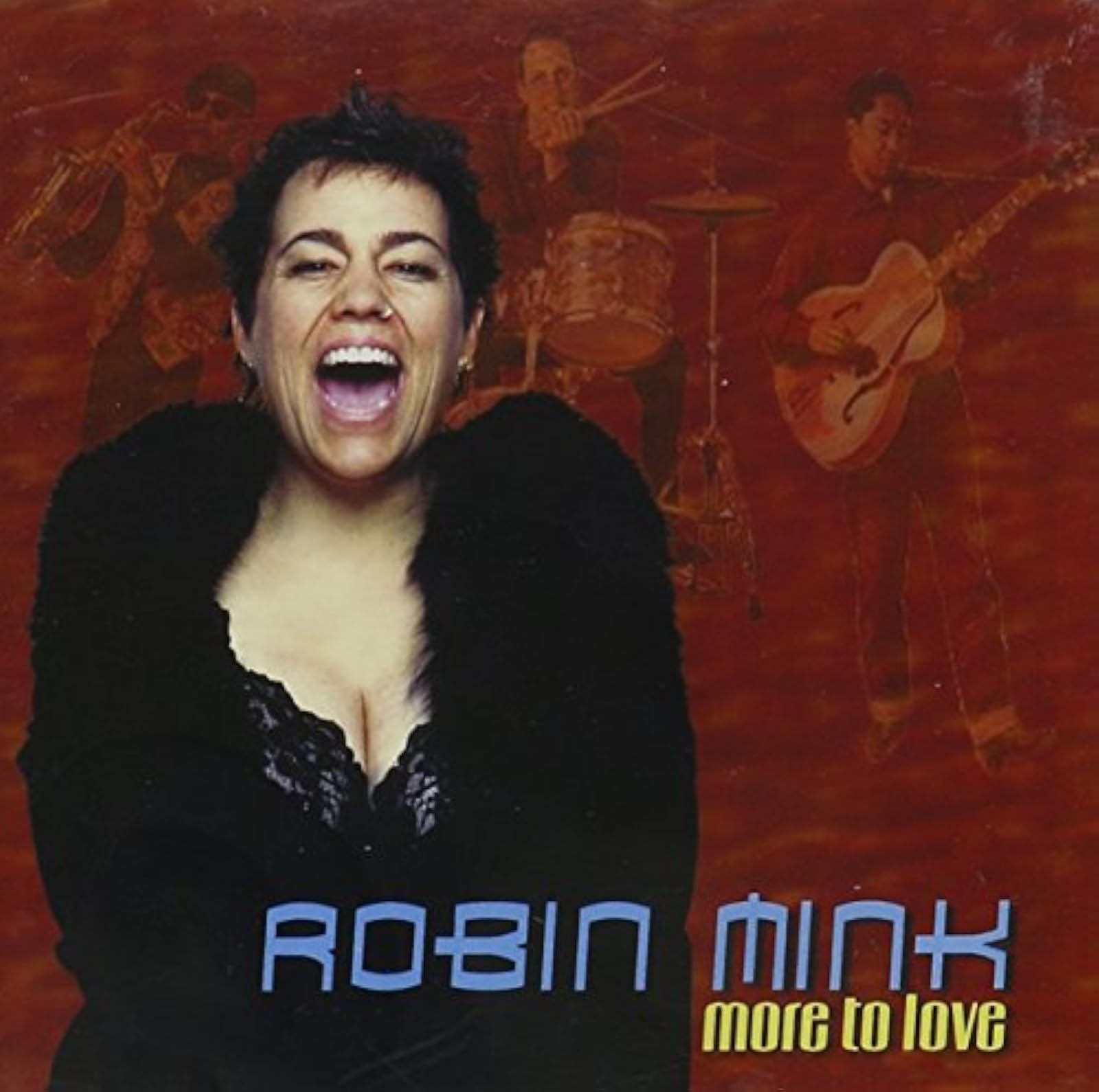 Image 0 of More To Love By Robin Mink On Audio CD Album 2002