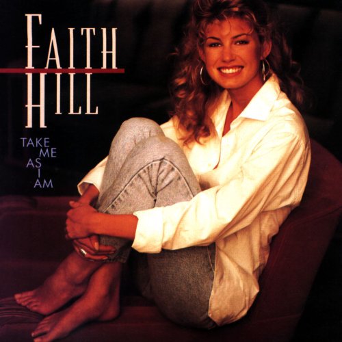 Take Me As I AM By Faith Hill On Audio CD Album Country 1993