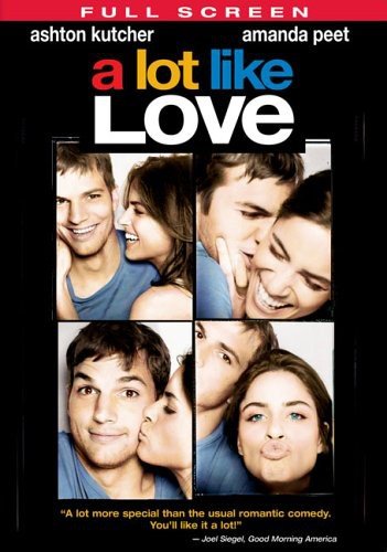 Image 0 of A Lot Like Love Full Screen On DVD With Ashton Kutcher Amanda Peet