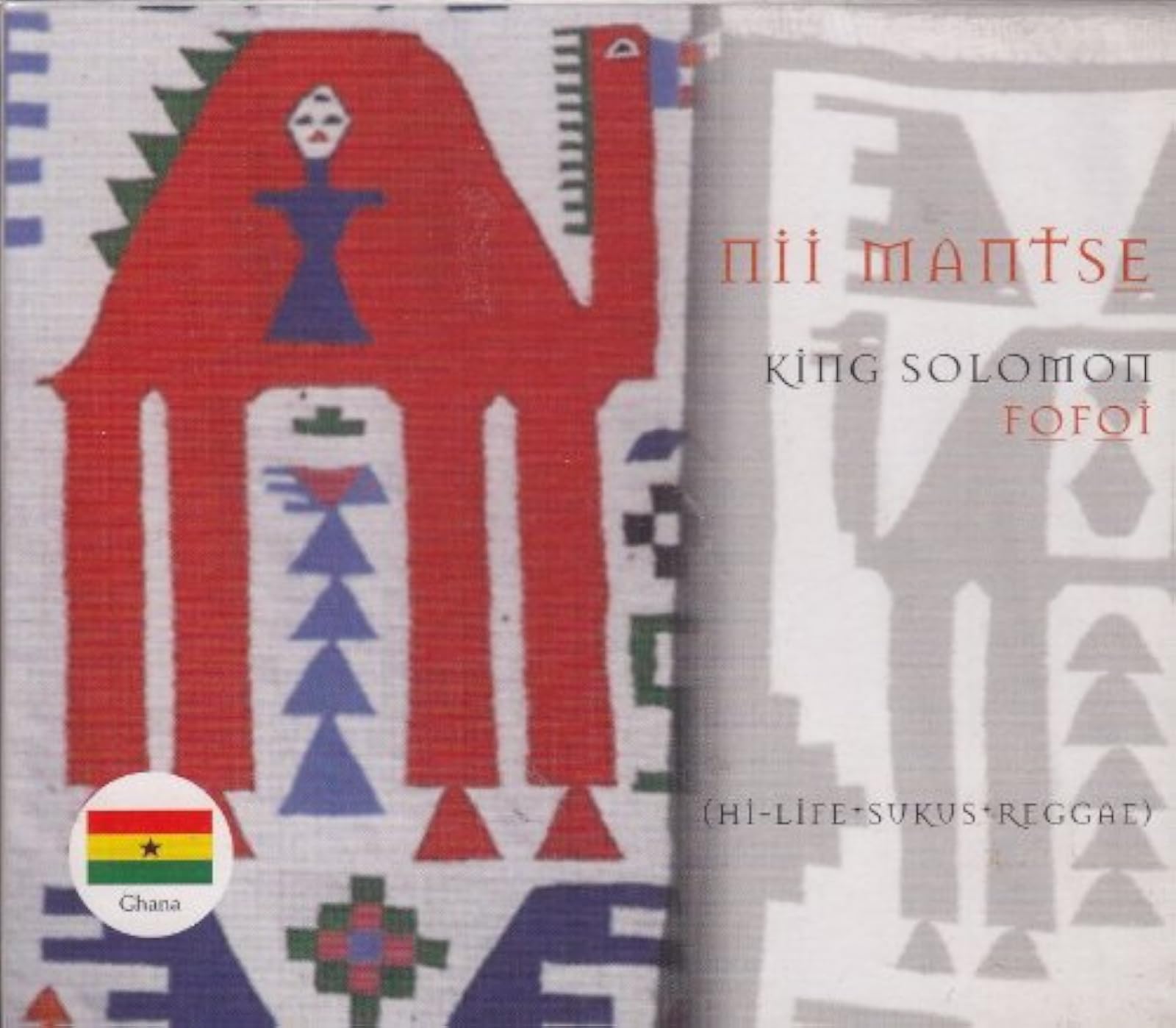 Fofoi Hi-Life Sukus Reggae By Nii Mantse/king Solomon On Audio CD Album