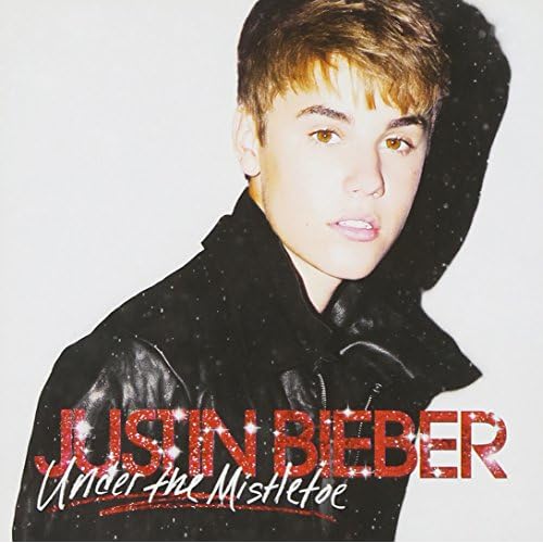 Under The Mistletoe By Justin Bieber On Audio CD Album Holiday 2011