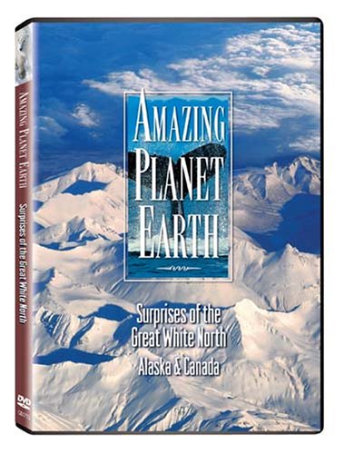 Amazing Planet Earth: Surprises Of The Great White North On DVD