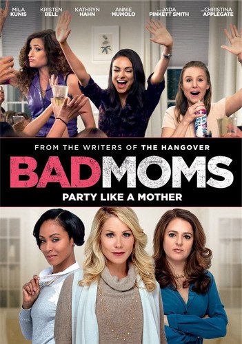 Image 0 of Bad Moms On DVD With Mila Kunis Kristen Bell Jada Pinkett 