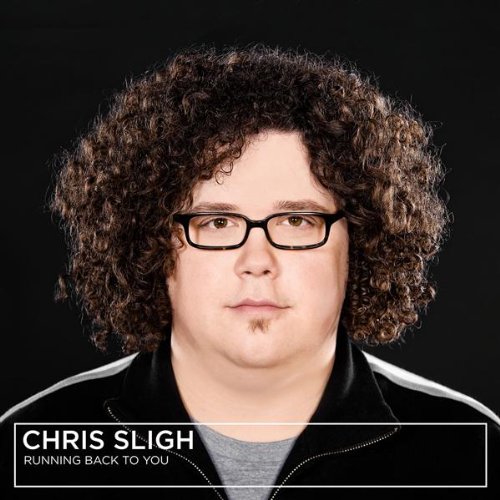Image 0 of Running Back To You On Audio CD By Chris Sligh Album 2008