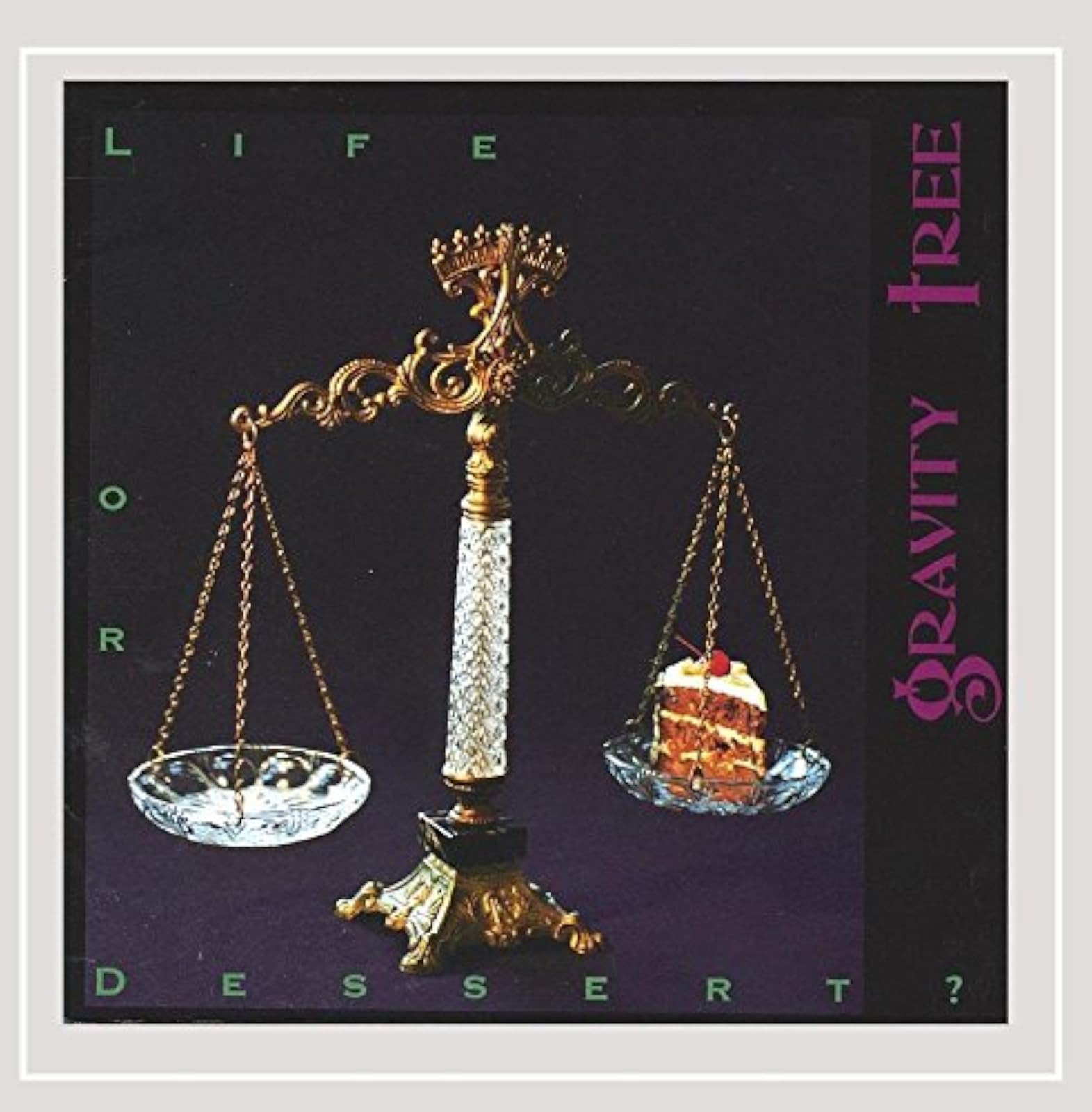 Life Or Dessert? By Gravity Tree On Audio CD Album 2016