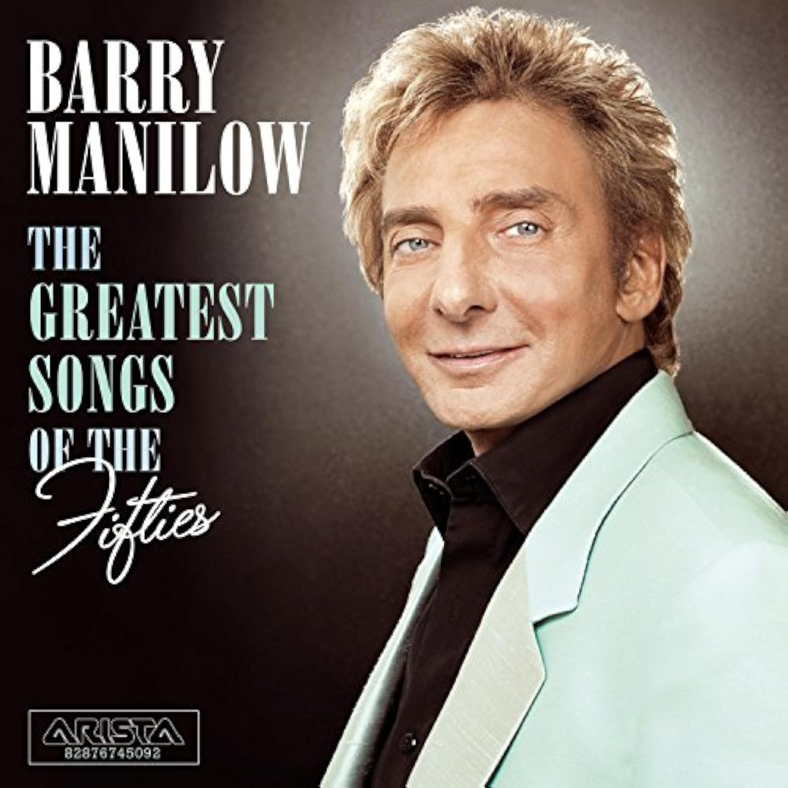 Image 0 of The Greatest Songs Of The Fifties By Barry Manilow On Audio CD Album 2006