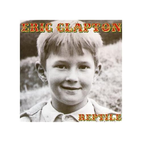 Reptile By Eric Clapton On Audio CD Album 2001