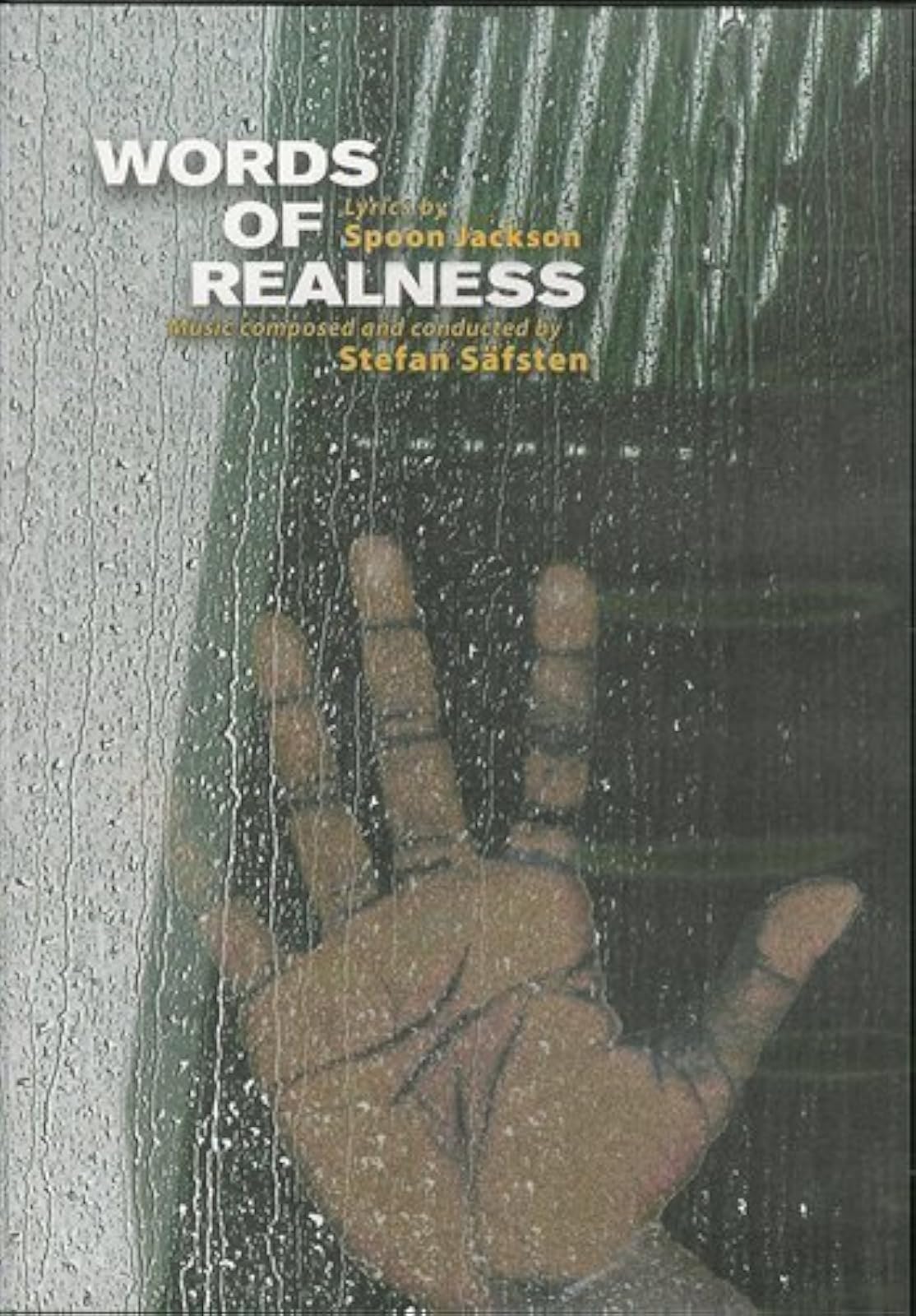 Words Of Realness On Audio CD By Safsten Stefan Album 2009