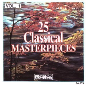 25 Classical Masterpieces Volume 1 Import On Audio CD Album 2005