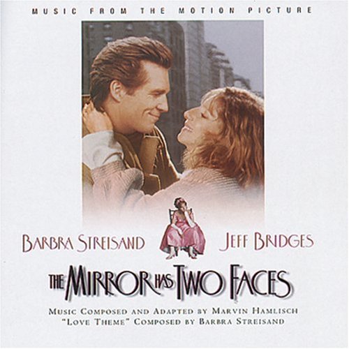 The Mirror Has Two Faces: Music From The Motion Picture By Barbra