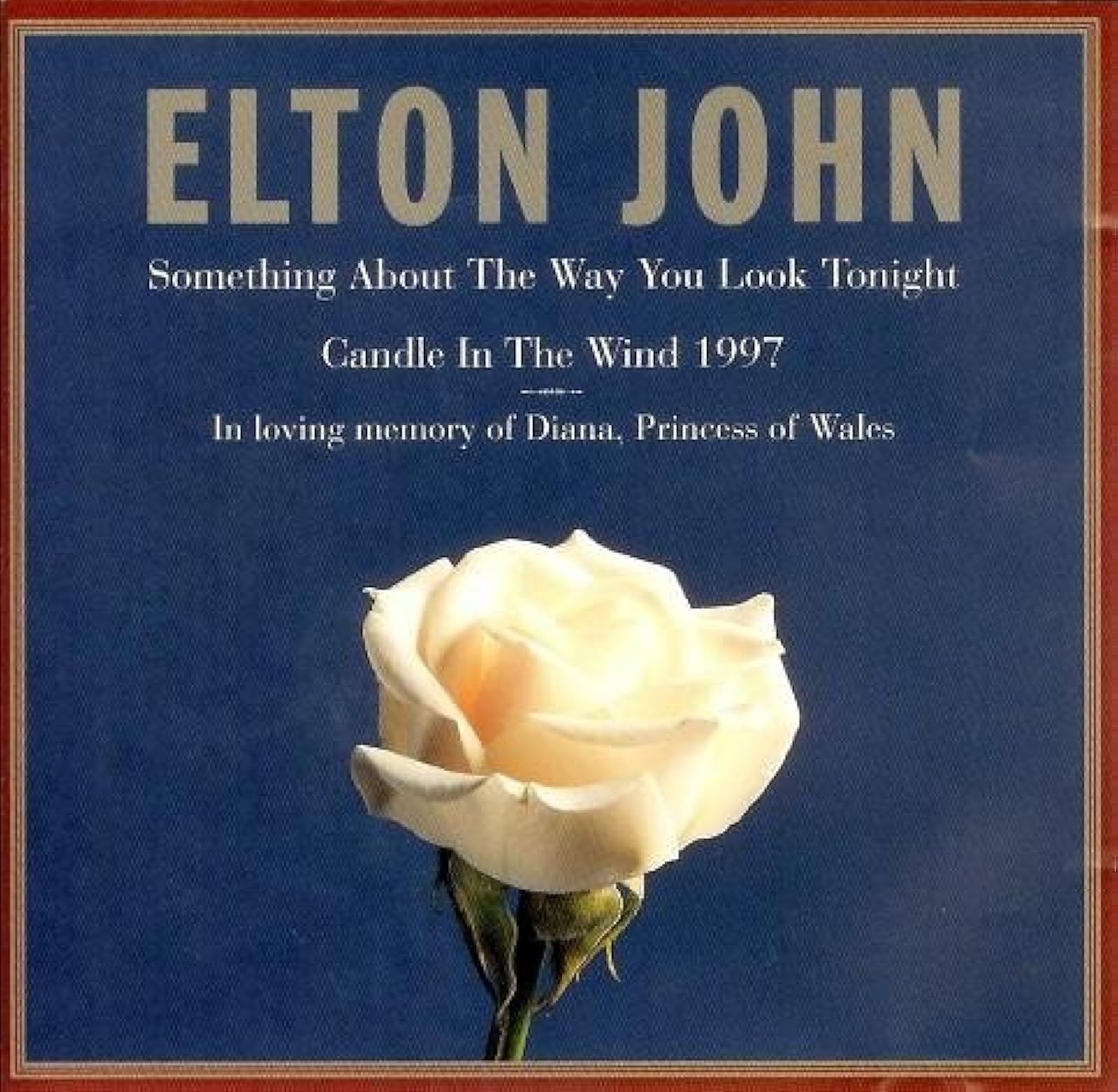 Something About Way You Look Tonight / Candle 1997 By Elton John On