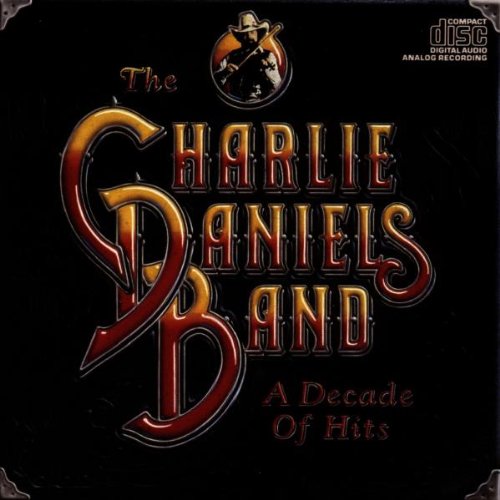 Image 0 of Decade Of Hits By Charlie Daniels On Audio CD Album 1990