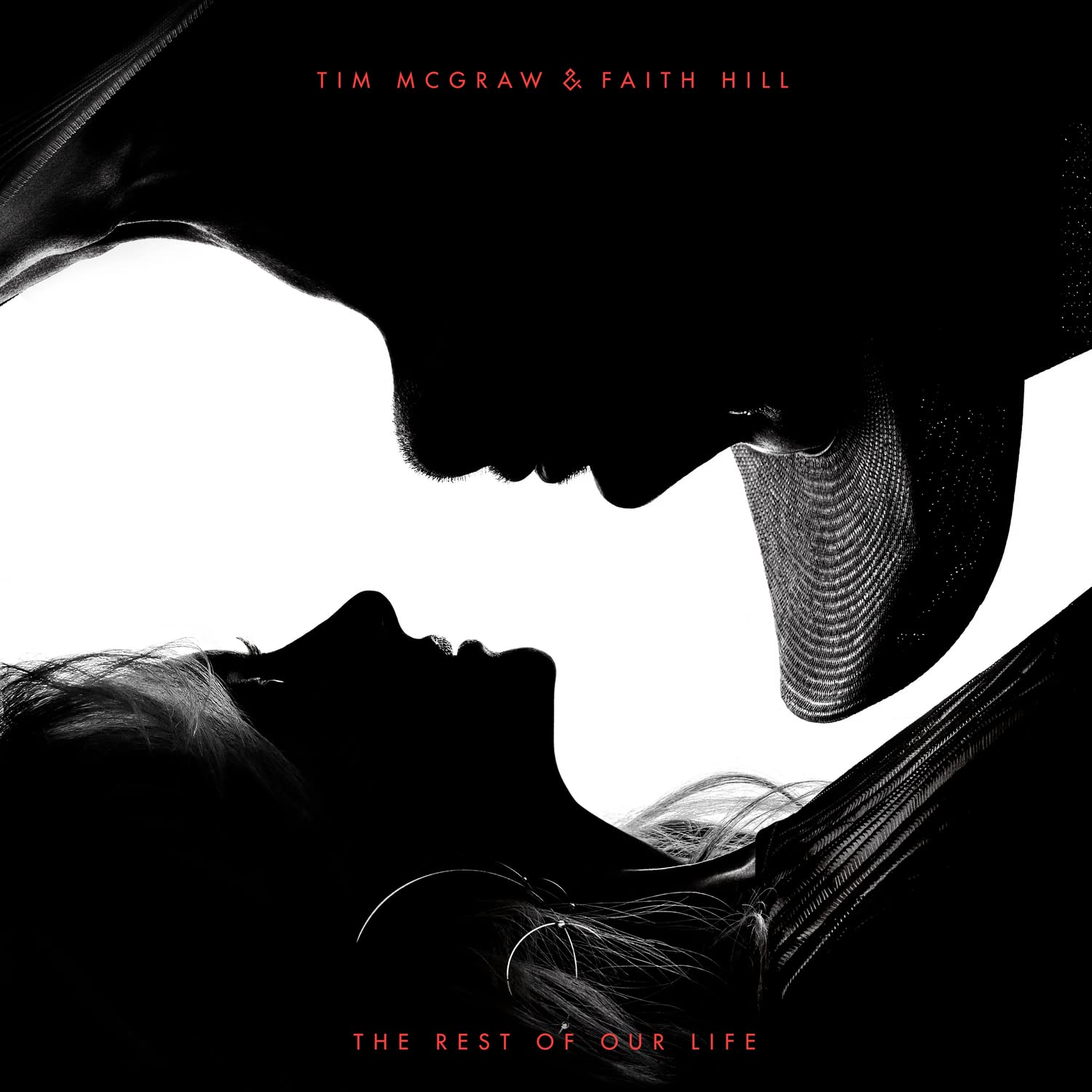 The Rest Of Our Life By Tim McGraw And Faith Hill On Audio CD Album