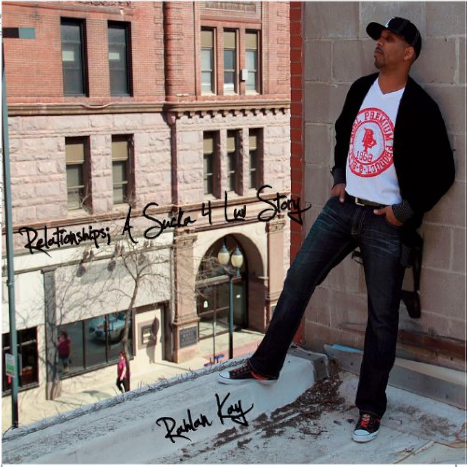 Image 0 of Relationships: A Sucka 4 Luv Story By Rahlan Kay On Audio CD Album 201