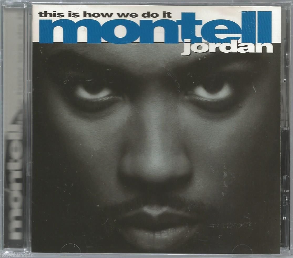 This Is How We Do It By Montell Jordan On Audio CD Album Black 2006