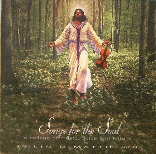 Songs For The Soul On Audio CD By Colin G Matthews Album 2010