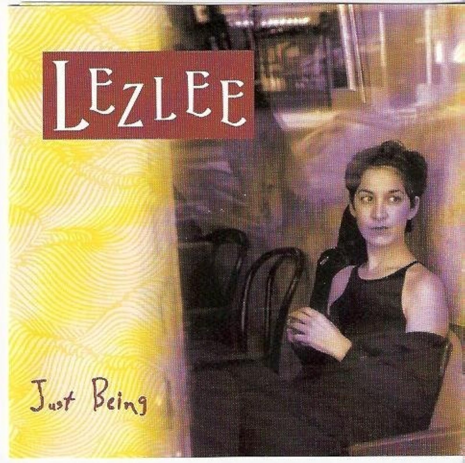 Lezlee: Just Being By Lezlee On Audio CD Album