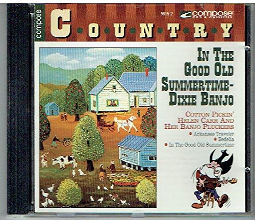 In The Good Old Summertime On Audio CD By Helen Carr And Her Banjo