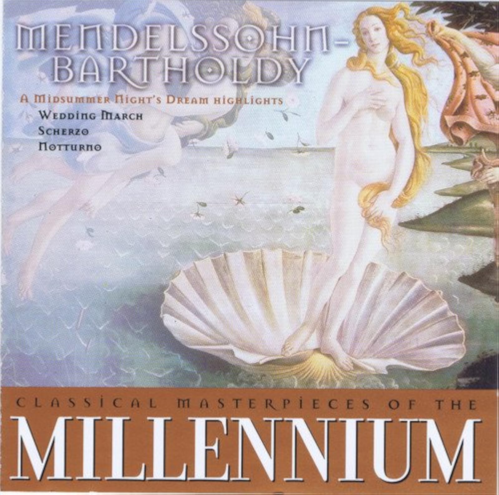 Image 0 of Millennium 18: Mendelssohn By Mendelssohn Felix 1 Composer Bela