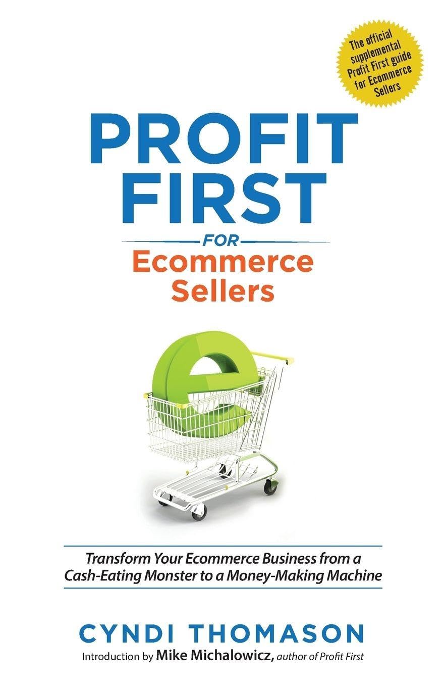 Profit First For Ecommerce Sellers: Transform Your Ecommerce Business