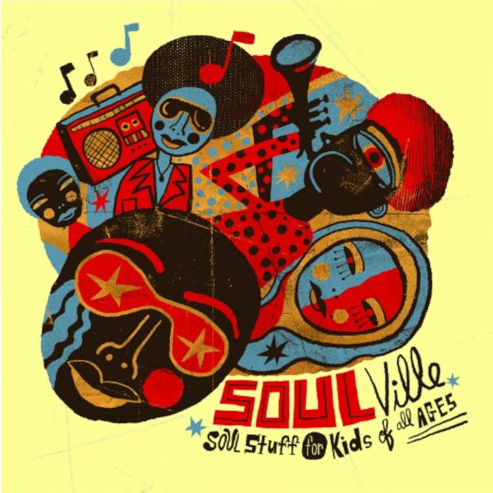 Soulville: Soul Stuff For Kids Of All Ages On Audio CD Album 2008
