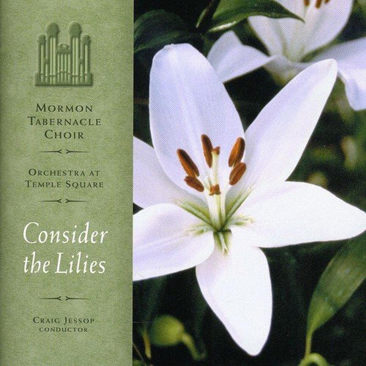 Image 0 of Consider The Lilies Album On Audio CD By Mormon Tabernacle Choir