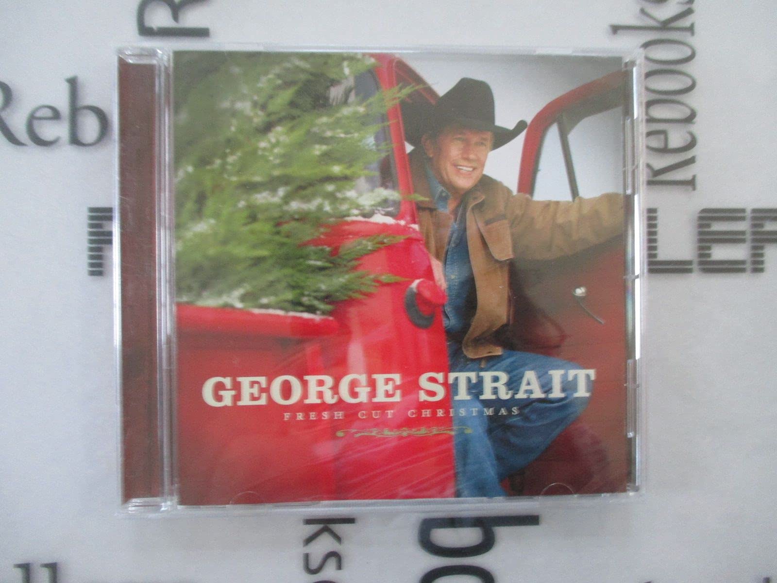 Fresh Cut Christmas On Audio CD By George Strait Album 2006