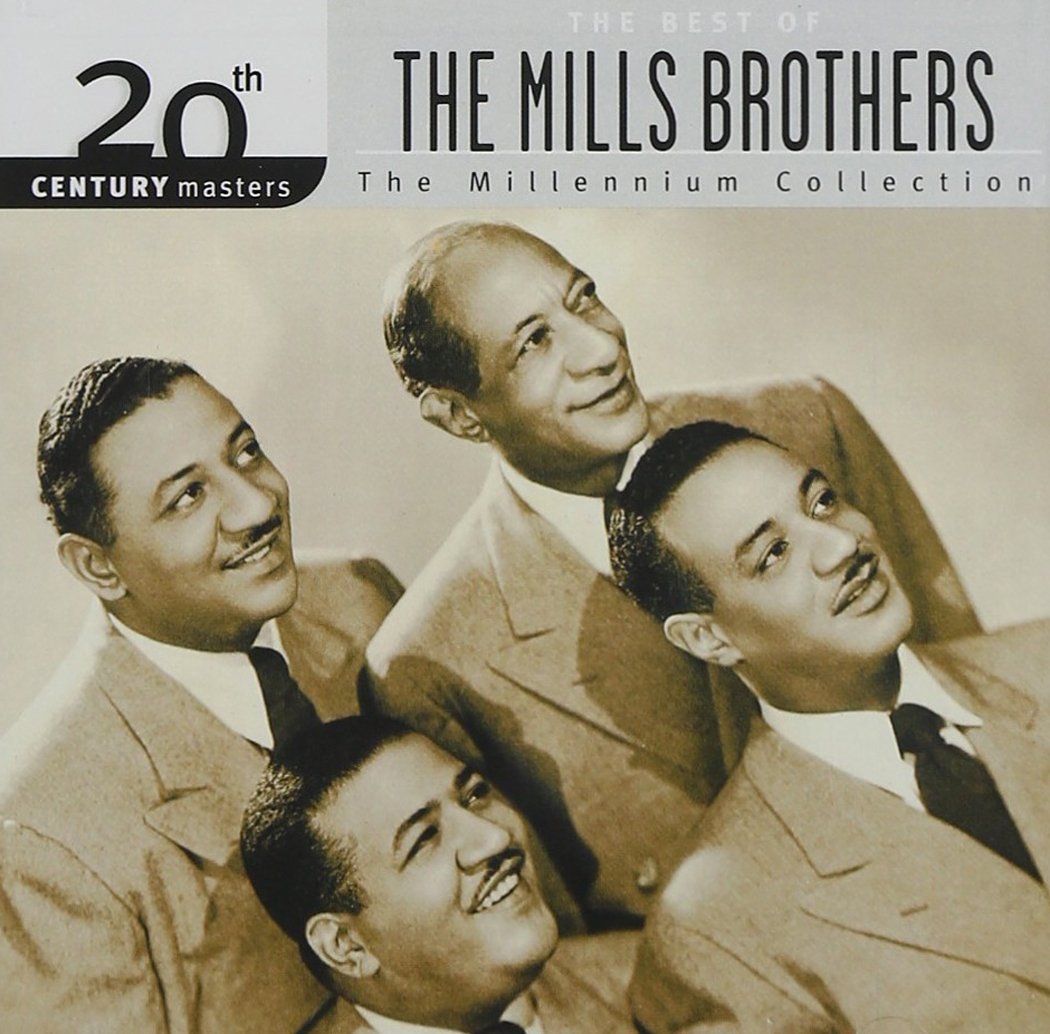 20th Century Masters: The Best Of The Mills Brothers Millennium Collection By Th