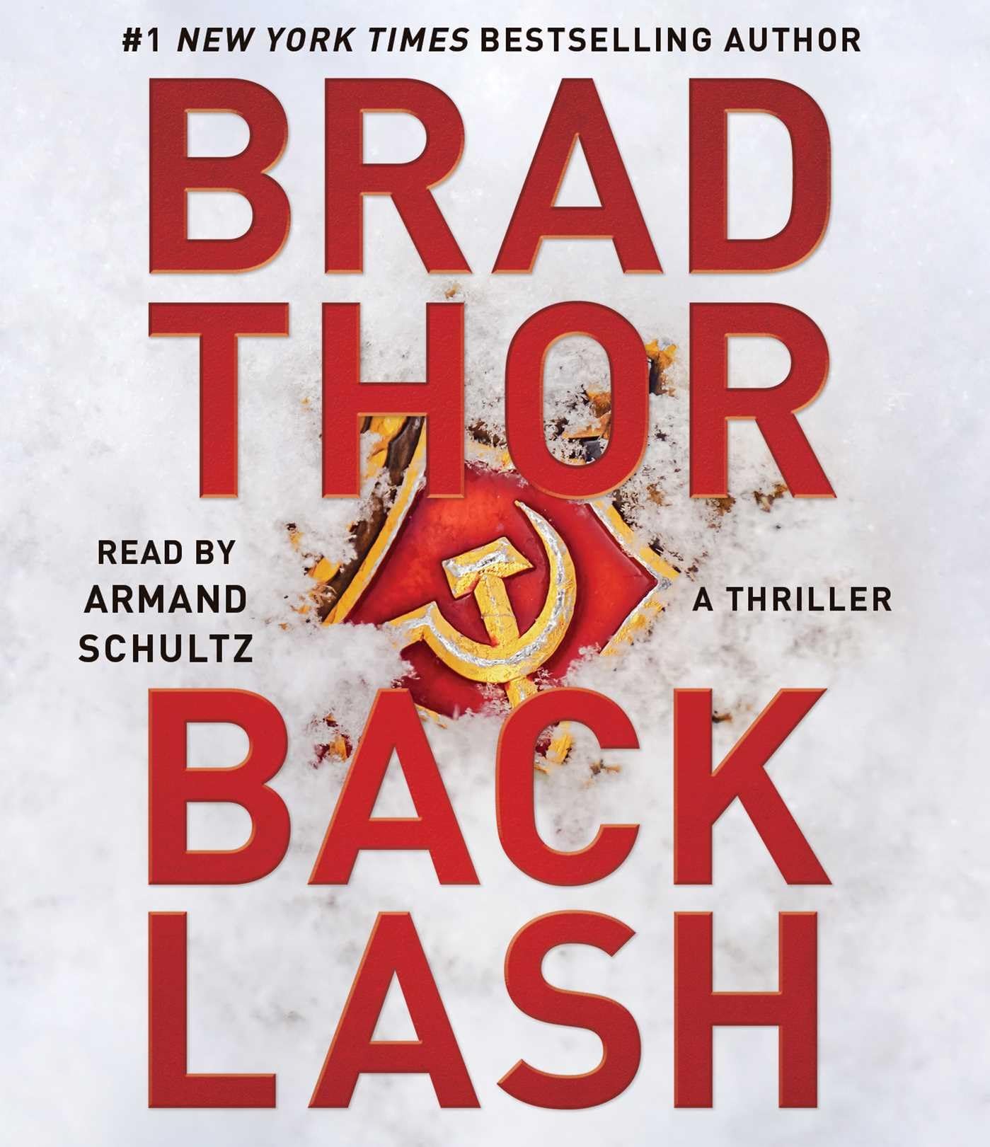 Backlash: A Thriller The Scot Harvath Series By Brad Thor On Audiobook