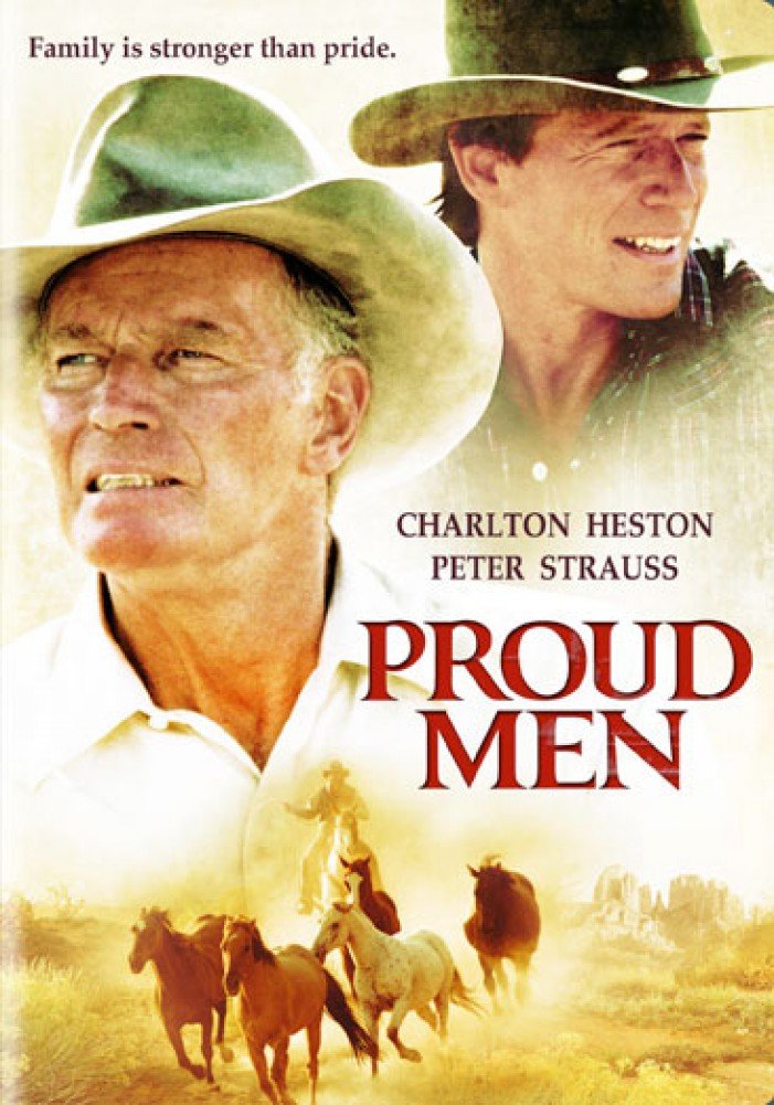 Proud Men On DVD With Charlton Heston Peter Strauss Drama