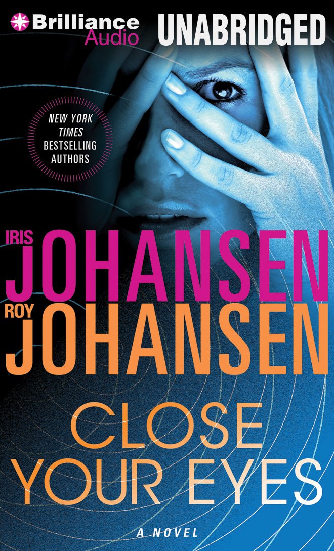 Close Your Eyes By Iris Johansen And Roy Johansen On Audiobook CD By