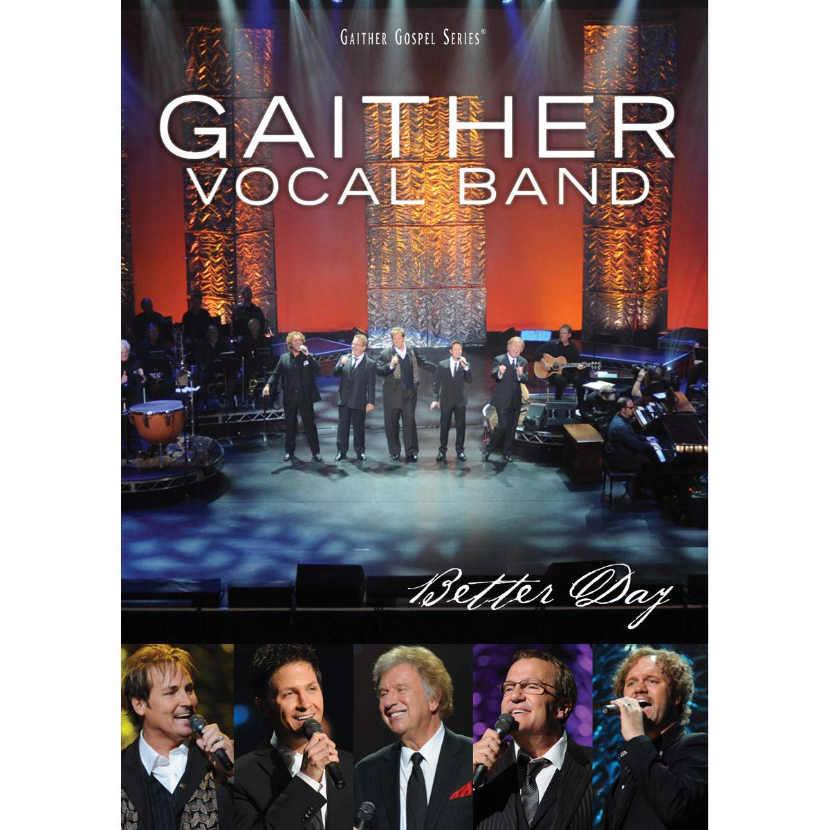 Image 0 of Better Day On DVD with Gaither Vocal Band Movie