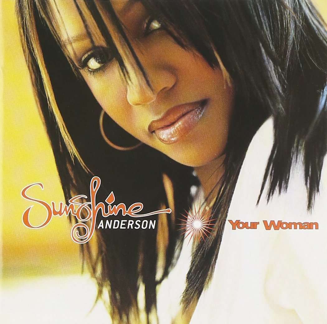 Your Woman By Sunshine Anderson On Audio CD Album Black 2001