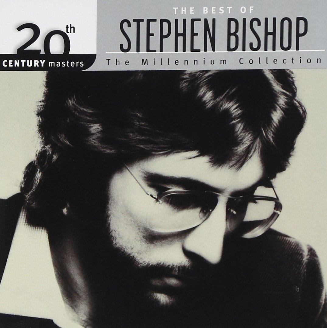 The Best Of Stephen Bishop 20th Century Masters: Millennium Collection