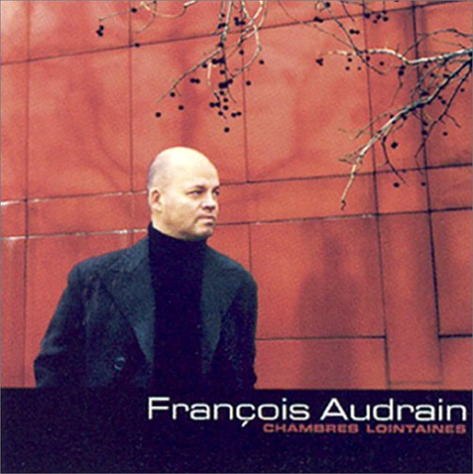 Image 0 of Chambres Lointaines By Francois Audrain On Audio CD Album Black 2012