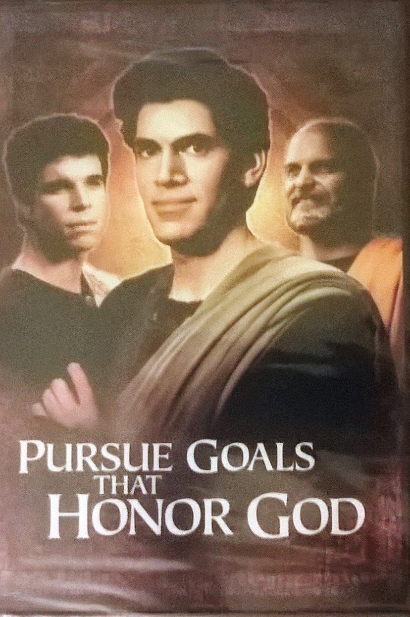 Pursue Goals That Honor God On DVD Movie