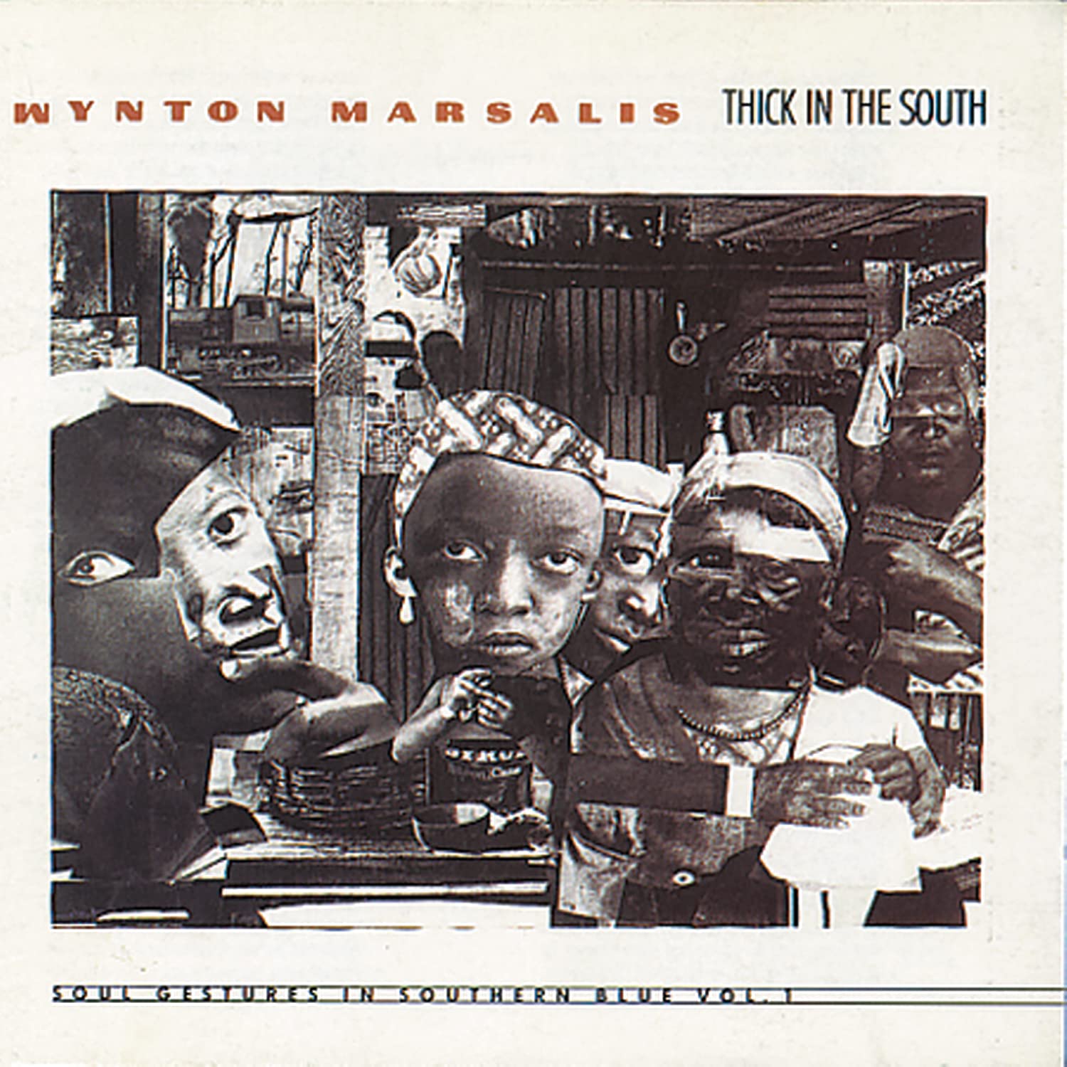 Thick In The South Soul Gestures In Southern Blue Vol 1 By Wynton