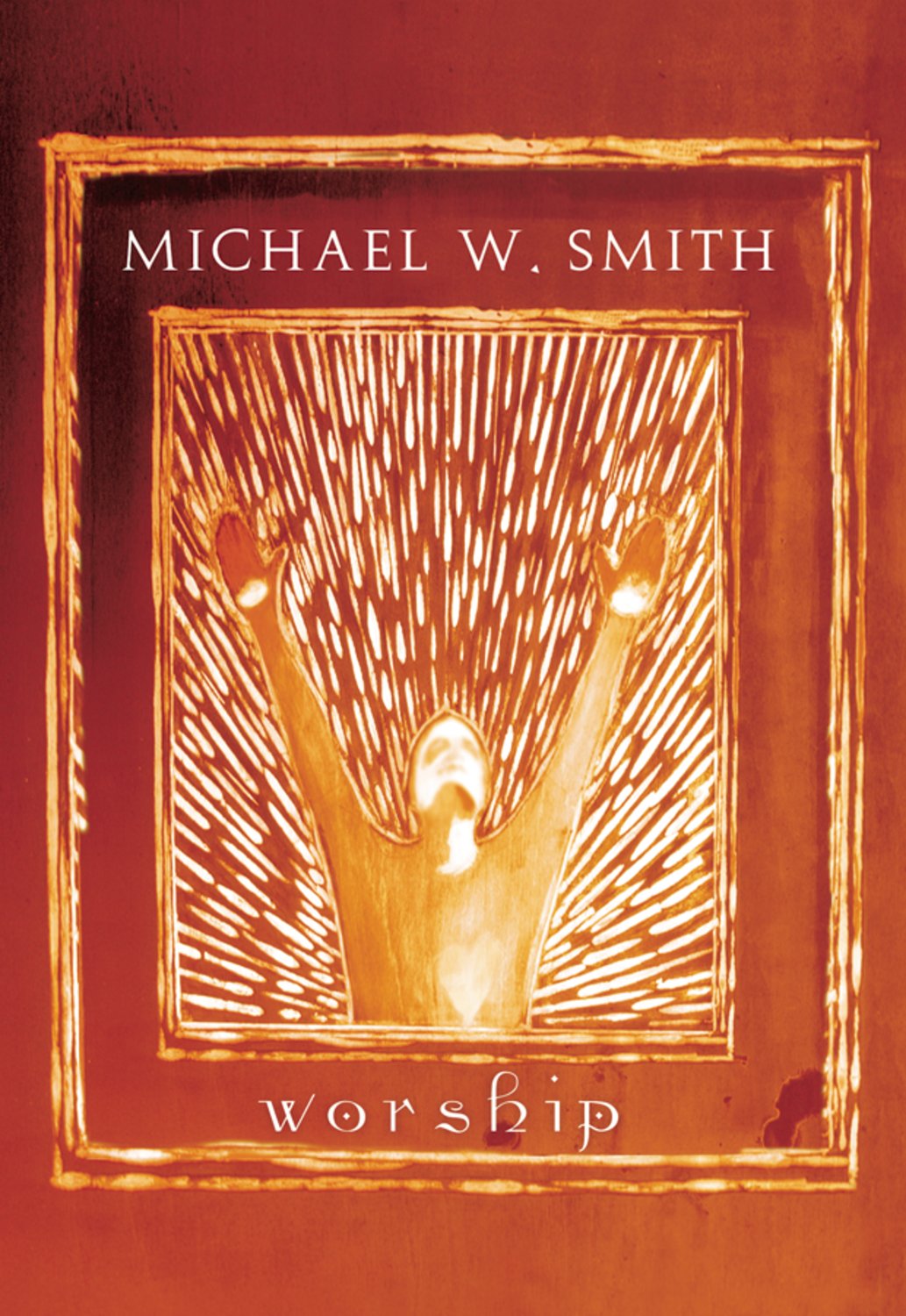 Worship On DVD With Michael W Smith