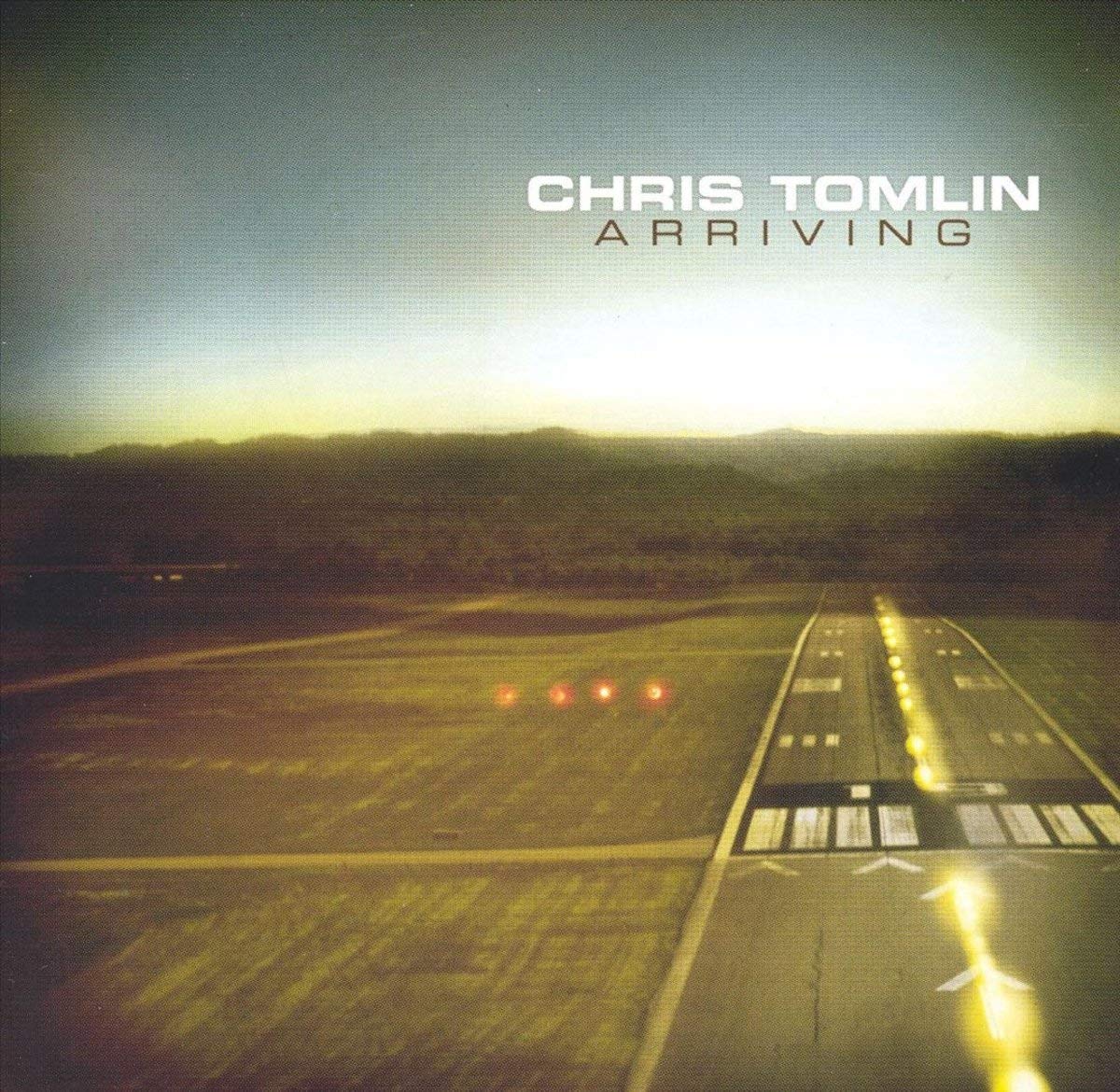 Arriving On Audio CD By Chris Tomlin Album 2007