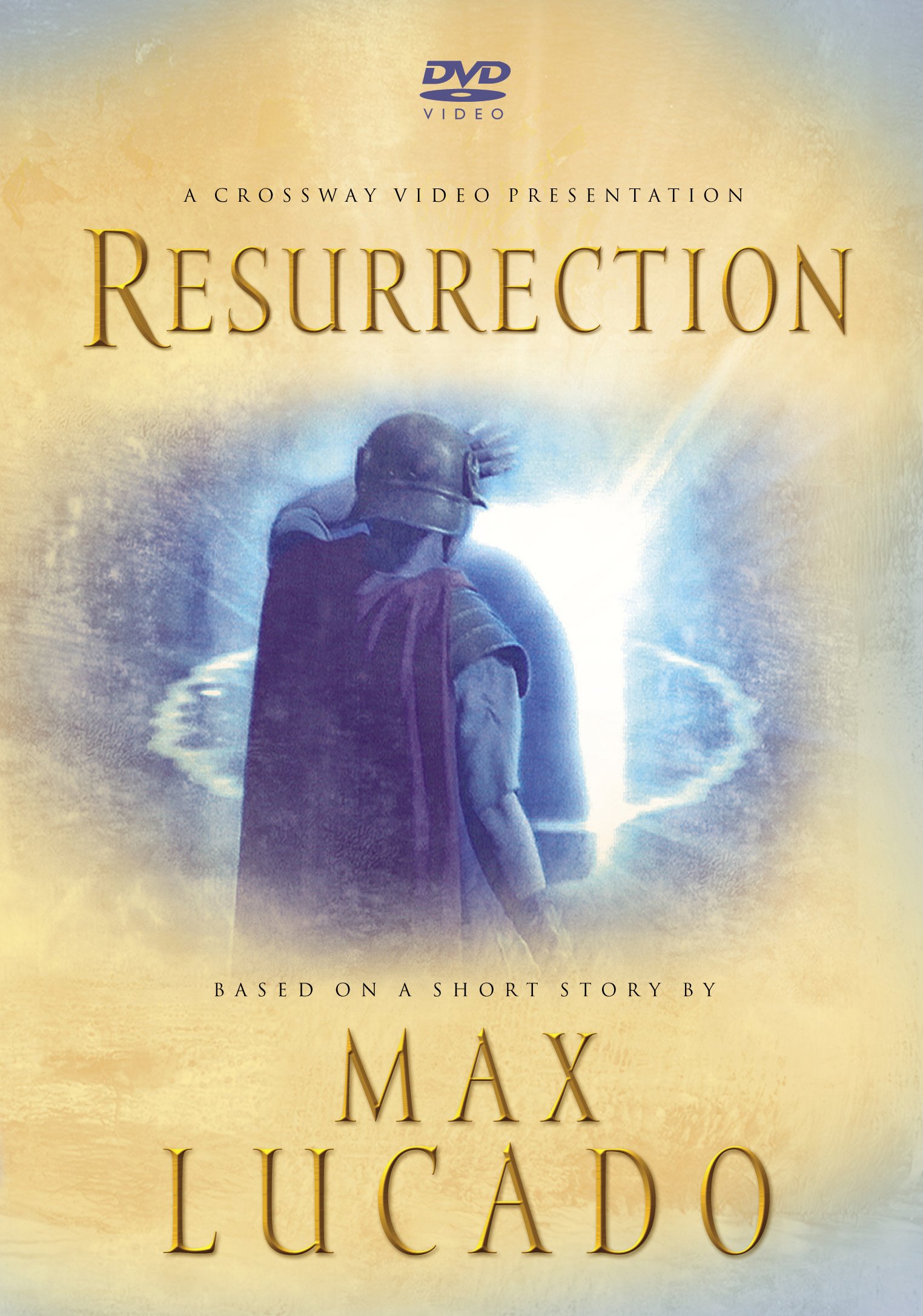 Resurrection: Based On A Short Story By Max Lucado On DVD Movie