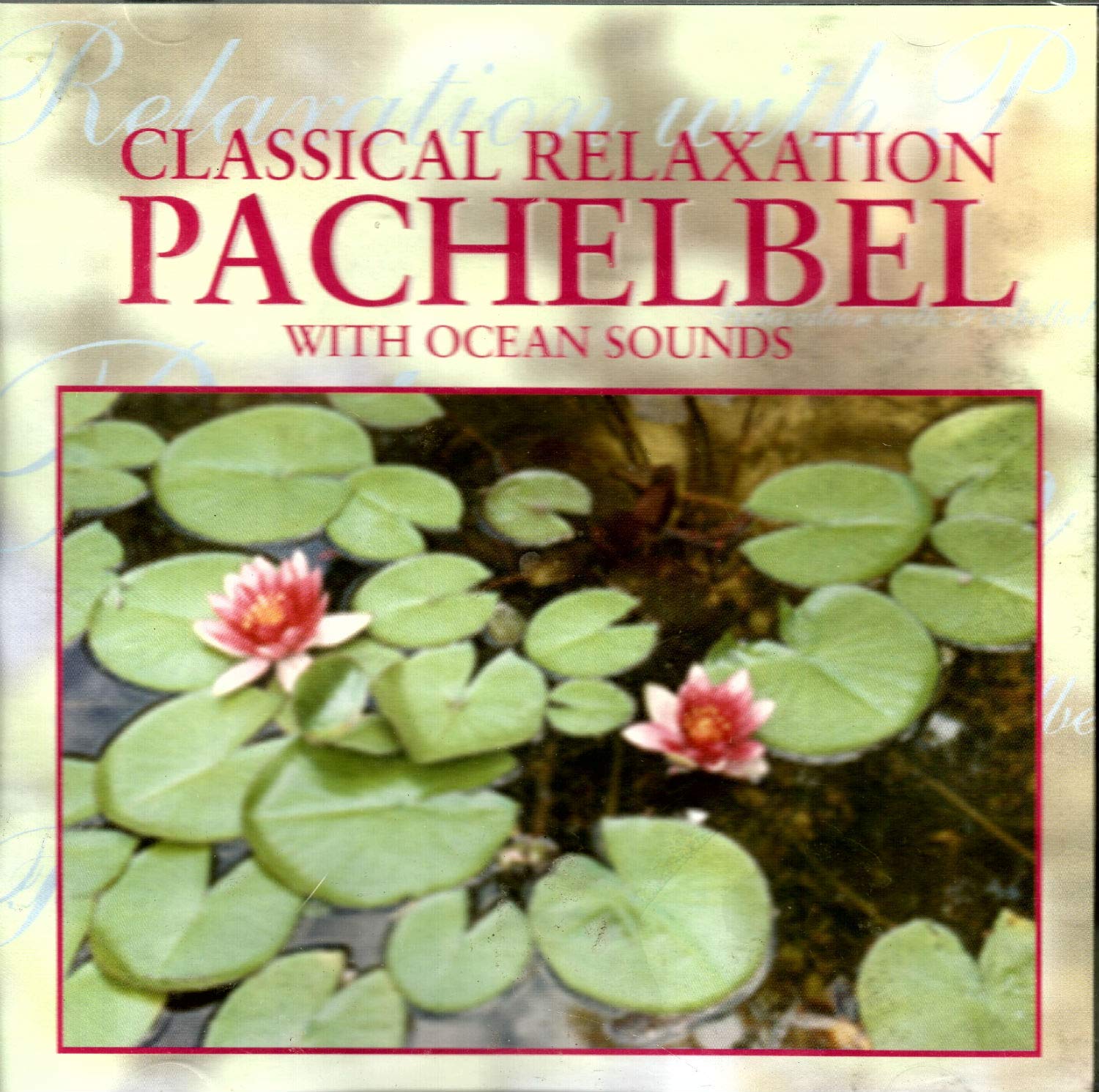 Image 0 of Classical Relaxation With Pachelbel By Johann Pachelbel Composer On