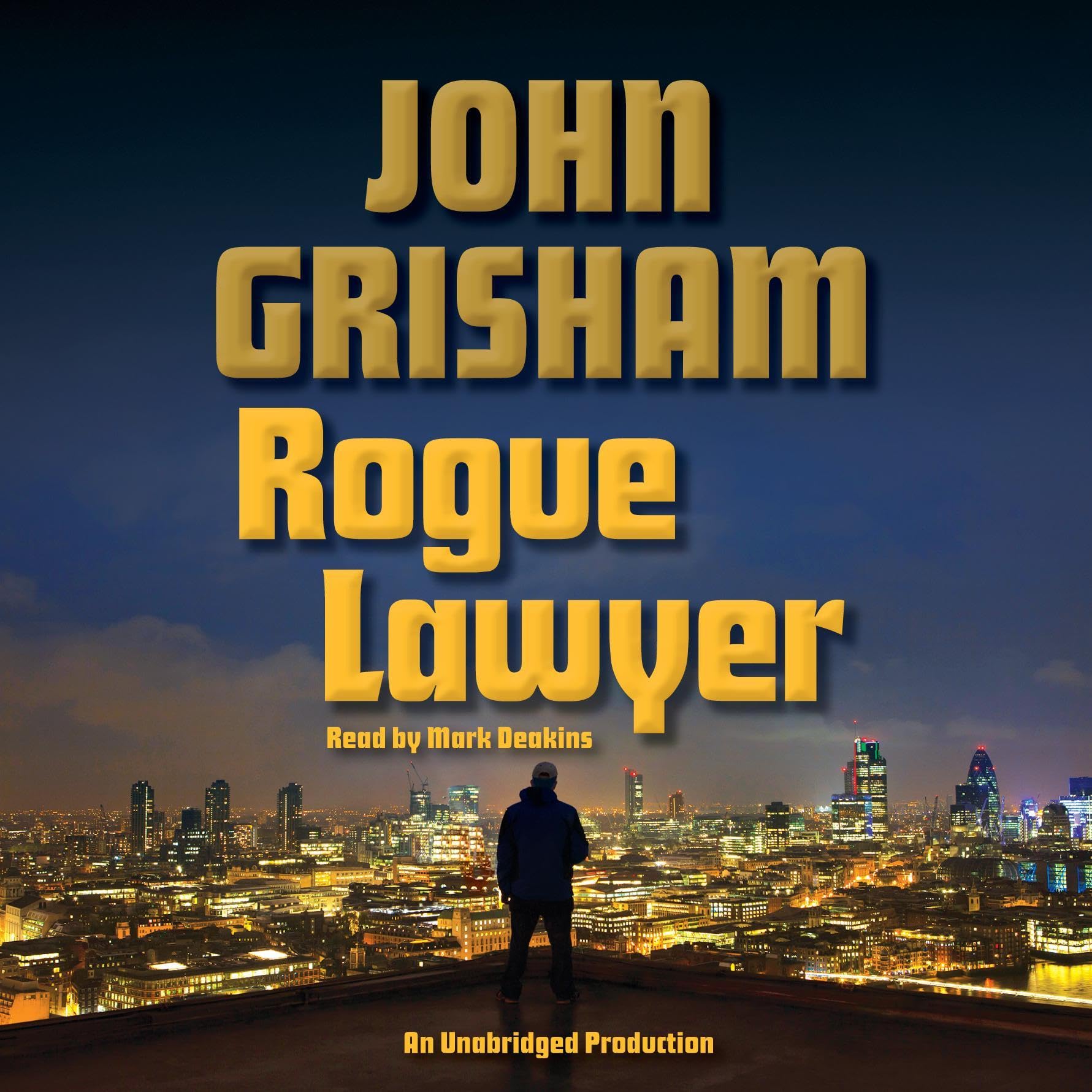 Rogue Lawyer: A Novel On Audiobook CD