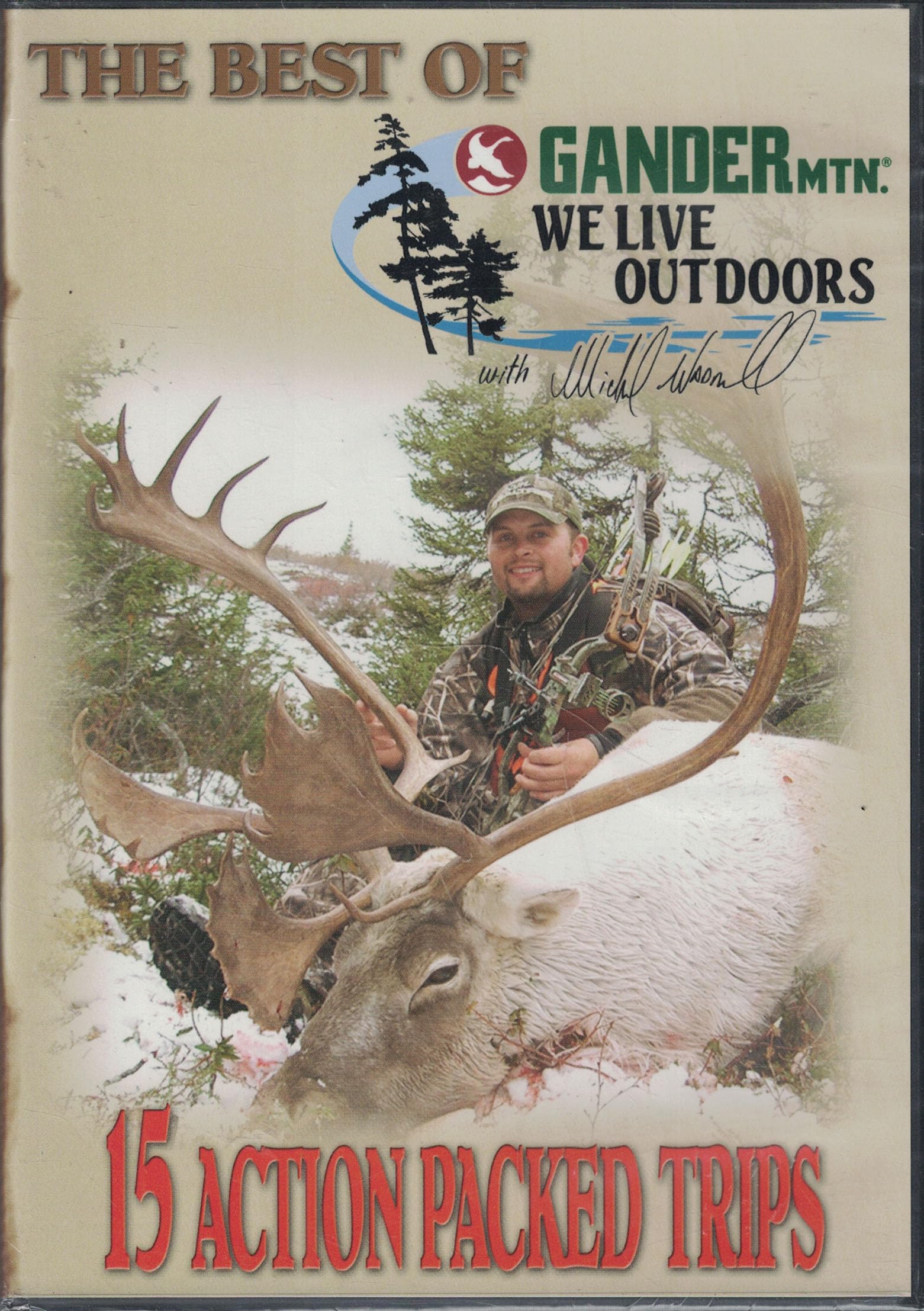 The Best Of Gander Mountain^s We Live Outdoors With Michael Waddell: 1